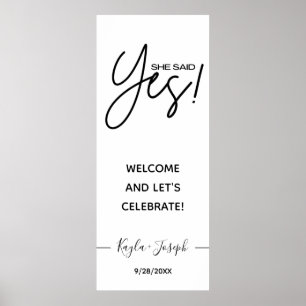 Póster She said Yes banner white Engaged welcome  Poster
