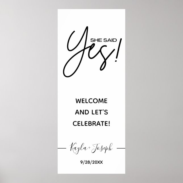 Póster She said Yes banner white Engaged welcome  Poster (Frente)
