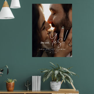 Póster She Said Yes Couple Photo Engagement Sign Poster