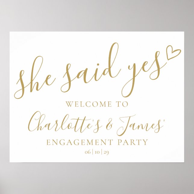 Póster She Said Yes Engagement Party Gold Welcome Sign (Frente)