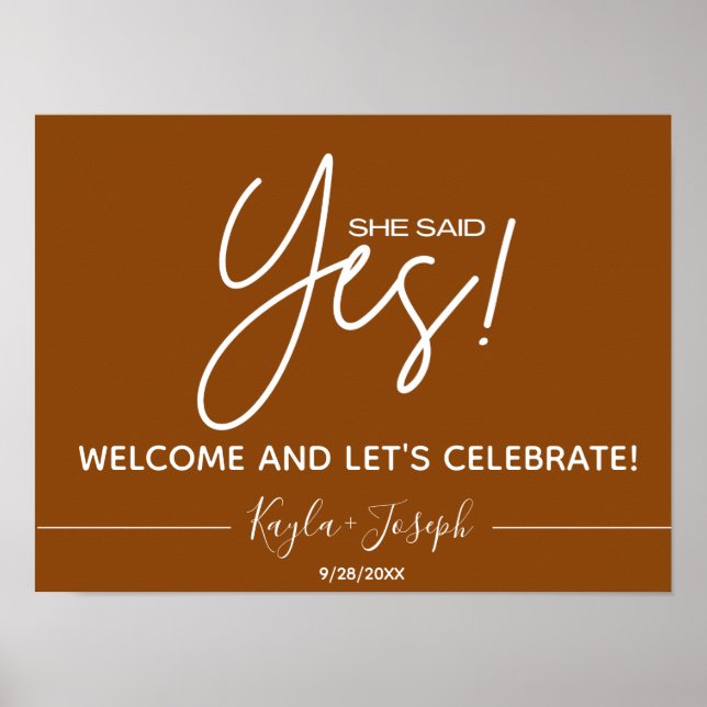 Póster She said Yes Engagement Welcome  Sign (Frente)