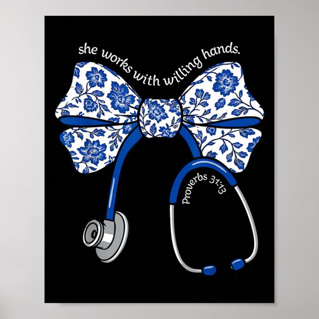 Póster She Works With Willing Hands Proverbs 31 13 Christ (Frente)