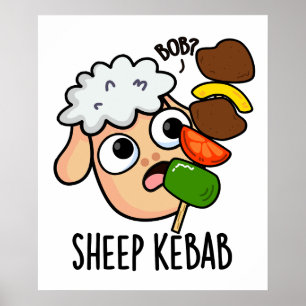 Póster Sheep Kebab Funny Shish Kebab Pun