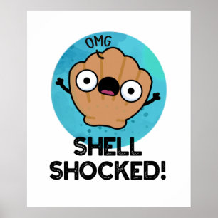 Póster Shell impactó a Funny Seashell Pun