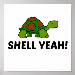 PÓSTER SHELL YEAH TURTLE