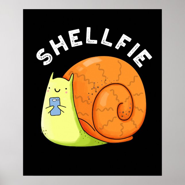 Póster Shellfie Funny Snail Selfie Pun Dark BG (Frente)
