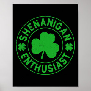 Póster Shenanigan Enthusiast