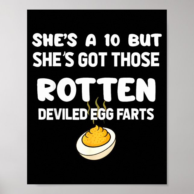 Póster She's A 10 But She Got Those Rotten Deviled Egg Fa (Frente)