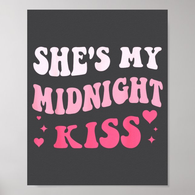 Póster She's My Midnight Kiss Saying Romantic Couple New  (Frente)