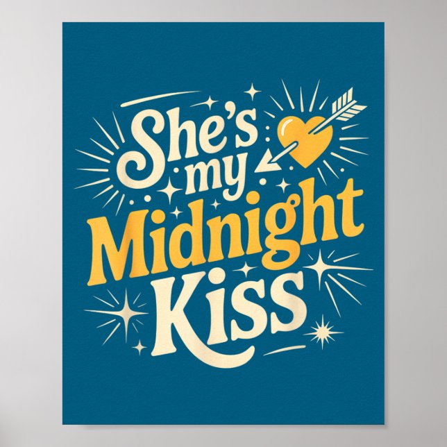 Póster She's My Midnight Kiss Saying Romantic Couple New  (Frente)