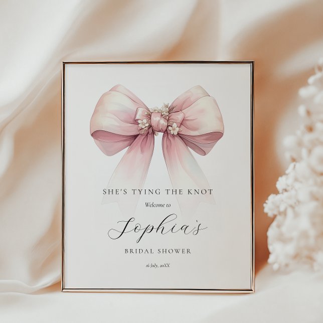 Póster Shes Tying Knot Bridal Shower Welcome (shes tying the knot welcome poster pink bow feminine bridal shower coquette theme)
