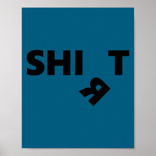 Póster Shi t divertido – meme de palabra dividida humor r
