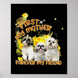 Póster Shihtzu Perro Primero Mi Madre Por Siempre Mi Amig