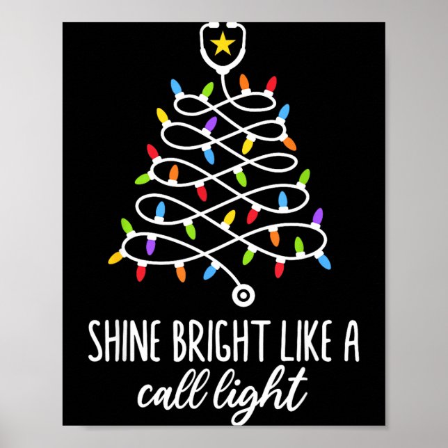Póster Shine Bright Like A Call Light Funny Nurse Christm (Frente)