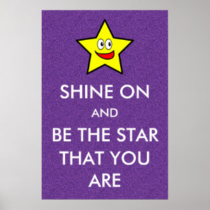 Póster Shine On and Be The Star That You Are Glitter