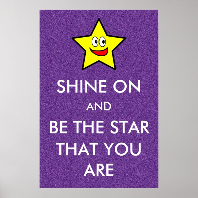 Póster Shine On and Be The Star That You Are Glitter (Frente)