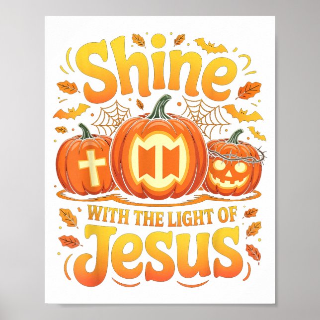 Póster Shine With The Light Of Jesus Christian Halloween  (Frente)