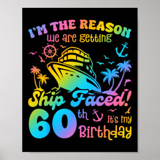 Póster Ship Faced It's My 60th Birthday Cruising Ship Tri