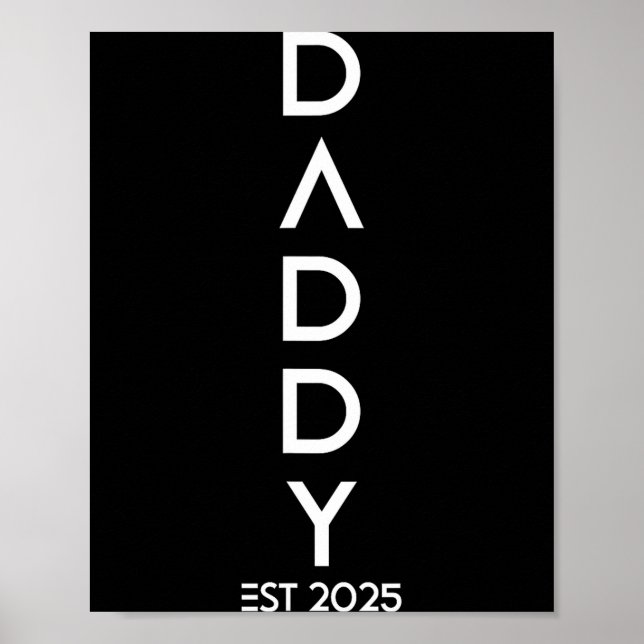 Póster Shirt Daddy Est 2025 New Dad Baby Reveal Gift Tee  (Frente)