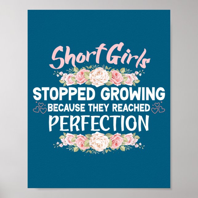 Póster Short Girls Stopped Growing Because They Reached P (Frente)
