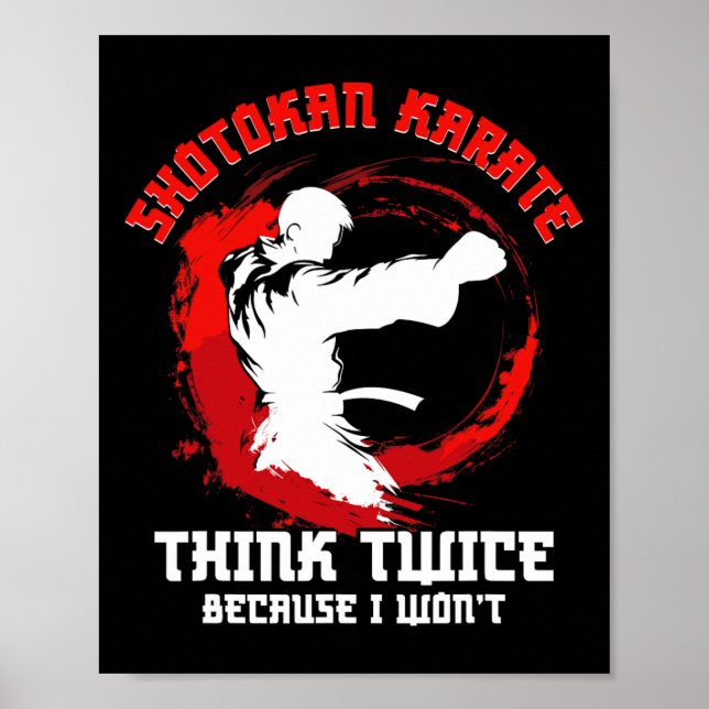 Póster Shotokan Karate Practicionator piensa dos veces en (Frente)