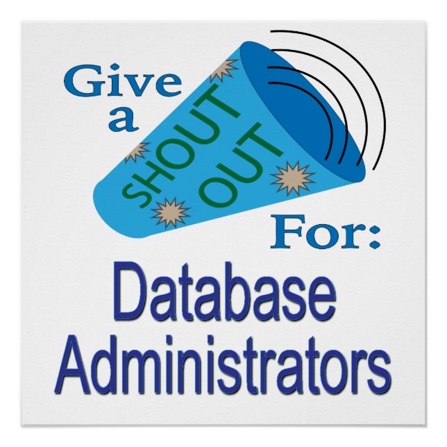 Póster Shout para administradores de bases de datos (Anverso)