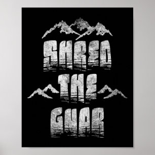 Póster Shred The Gnar Extreme Snowboard Mountain