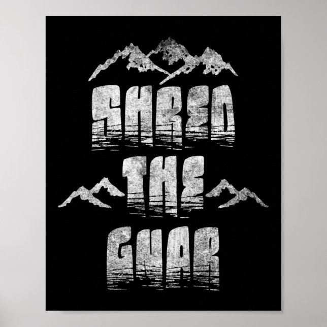 Póster Shred The Gnar Extreme Snowboard Mountain (Frente)