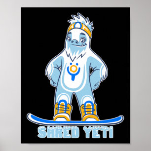 Póster Shred Yeti - Fun Yeti Bigfoot Sasquatch Snowboardi