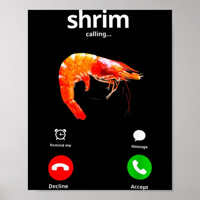 Póster Shrim Is Calling Misspelled Funny Shrimp Calling M (Frente)