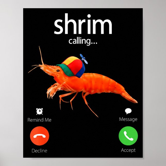 Póster Shrim Is Calling, Misspelled Shrimp Incoming Call  (Frente)