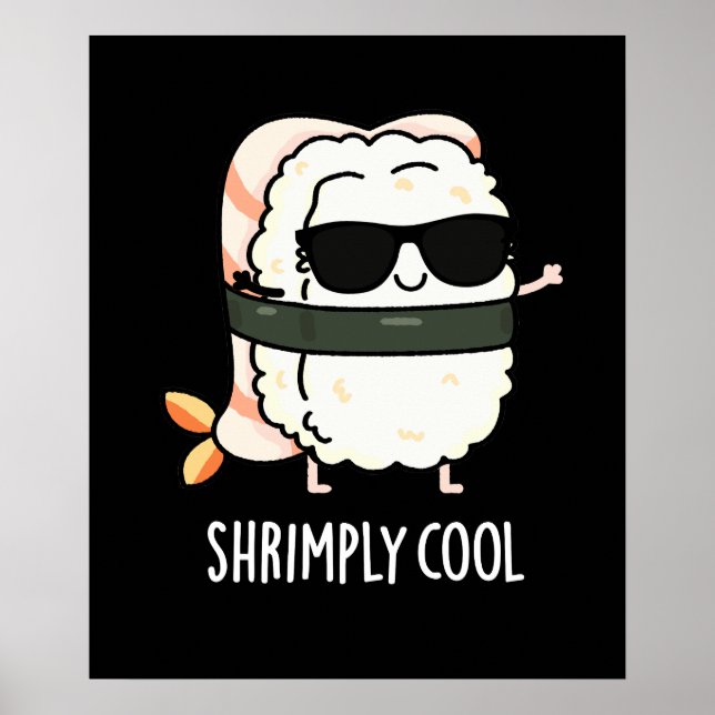 Póster Shrimply Guay Funny Shrimp Sushi Pun Dark BG (Frente)