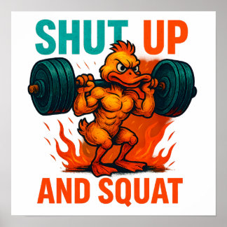 Póster Shut Up And Squat