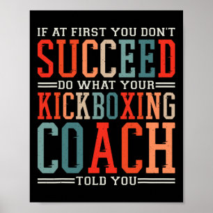 Póster Si al principio no tienes éxito Kickboxing Kickbox