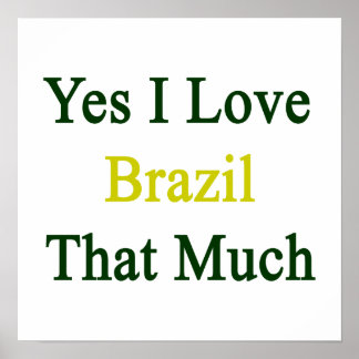 Póster Sí, Amo Tanto Brasil