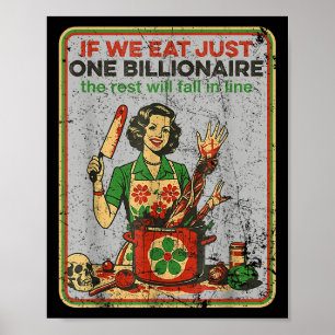 Póster Si Comemos Sólo Un Billonario El Resto Caerá