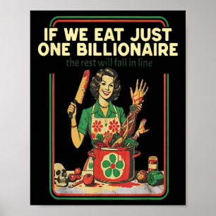 Póster Si Comemos Sólo Un Billonario El Resto Caerá