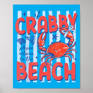 Póster Si Crabby vuelve a la playa cangrejo divertido ver