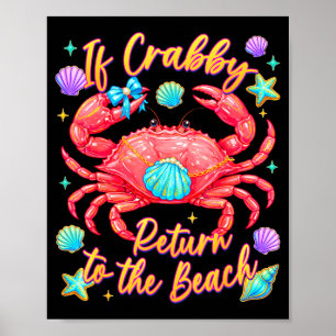 Póster Si crabby vuelve a la playa cangrejo divertido ver