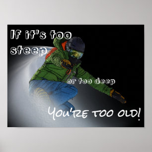 Póster Si el diseño del Snowboarder es demasiado pronunci