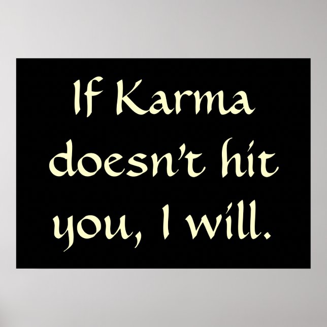 Póster Si el karma no te pega, lo haré (Frente)
