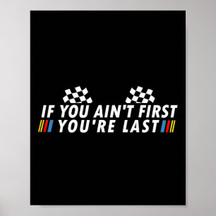 Póster Si está en&# t First You&# re Last Funny Drag Ra