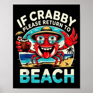 Póster Si está gruñón por favor vuelva a la playa cangrej