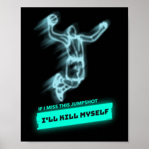 Póster Si extraño este Jumpshot me mataré 1