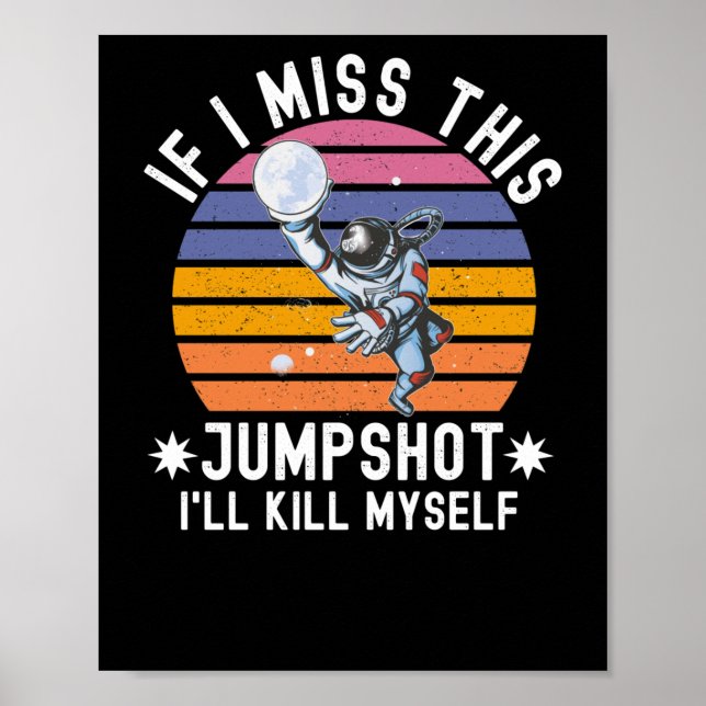 Póster Si extraño este Jumpshot me mataré 4 (Frente)