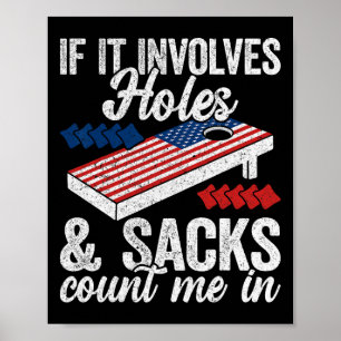 Póster Si Implica Agujeros Y Sacos - Jugador De Cornhole 