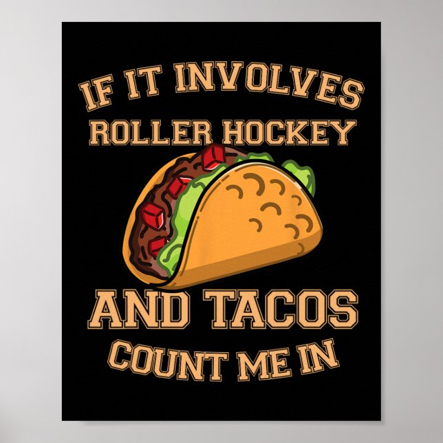 Póster Si Implica Roller Hockey Y Tacos Cuéntame (Frente)