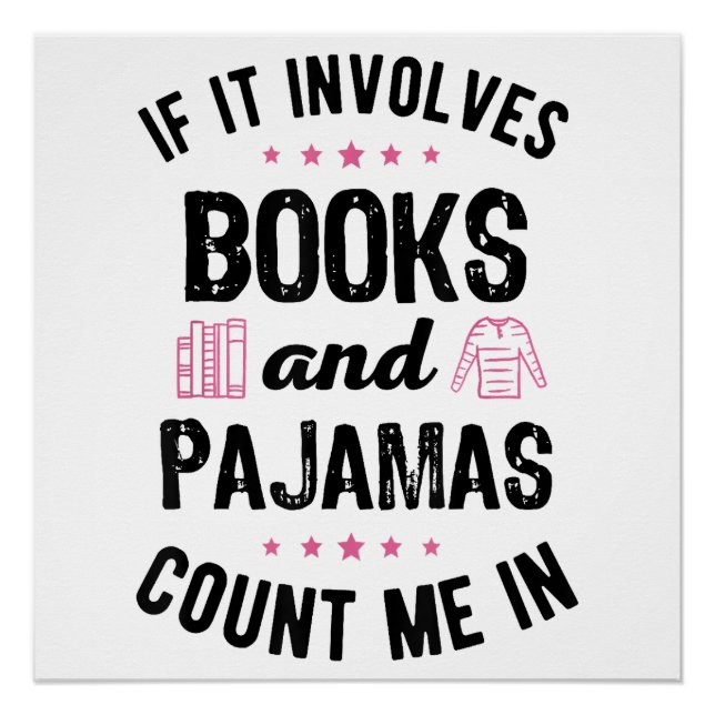 Póster Si involucra libros y libros de pijamas, mucho más (Anverso)