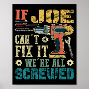 Póster Si Joe no puede arreglarlo estamos todos jodidos P