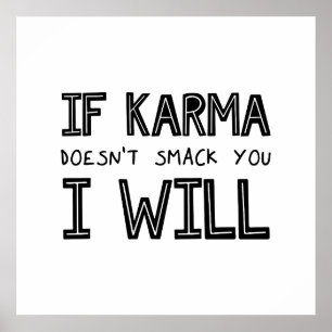 Póster Si Karma no te huele, lo haré